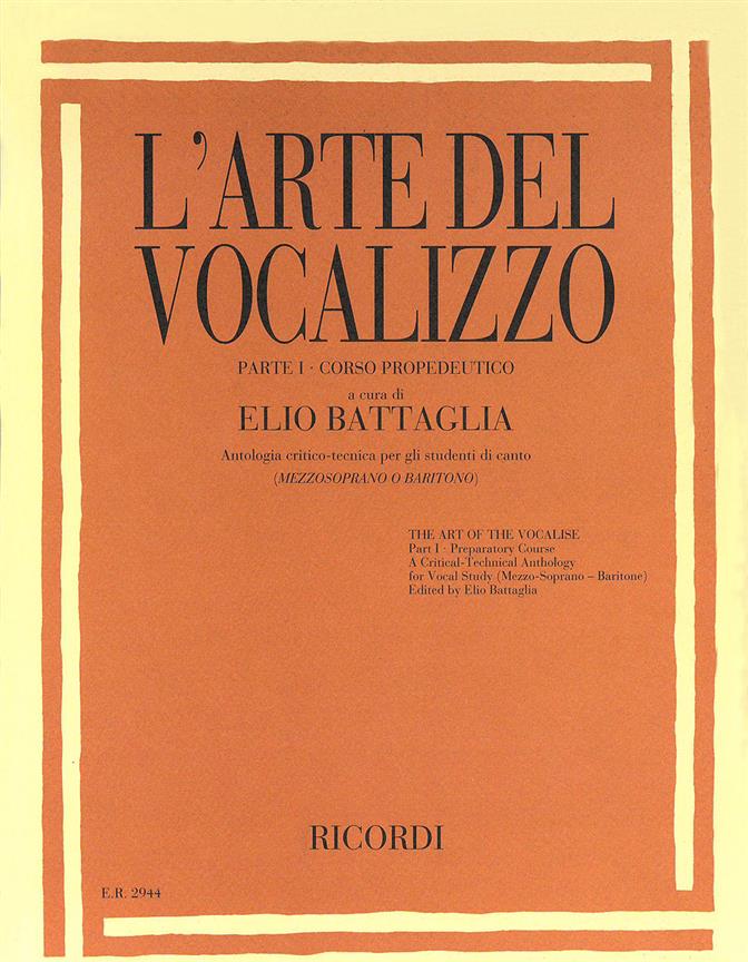 L'Arte Del Vocalizzo (Mezzosopr-Baritono) Parte I - Antologia Critico-Tecnica Per Gli Studenti Di Canto - klavír a zpěv